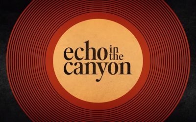 {podcast} Movie Review ~ Echo in the Canyon