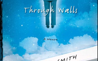 {podcast} “Walking Through Walls” by Philip Smith