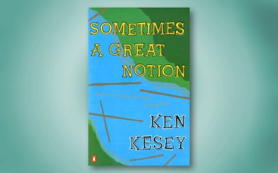 {podcast} On Kesey’s “Sometimes A Great Notion”