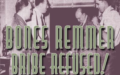 {frisco} Bones Remmer Bribe Refused—Freddie Sez No To Gambler’s Cash
